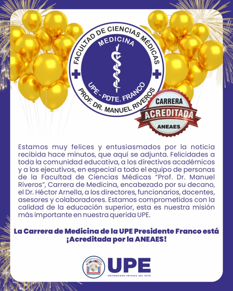 Carrera de Medicina de la UPE Presidente Franco Acreditada por la ANEAES 